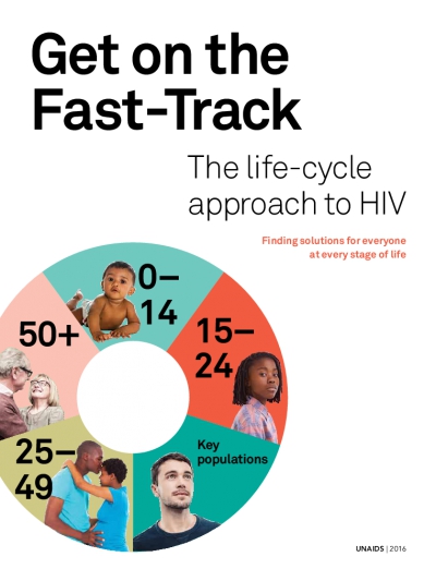Get on the Fast-Track — The life-cycle approach to HIV