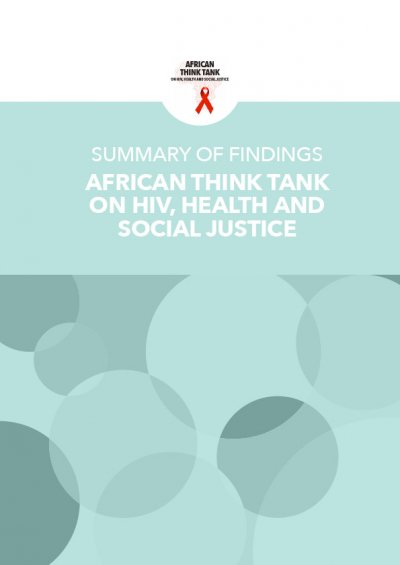 Summary of findings african think tank on HIV, health and social justice